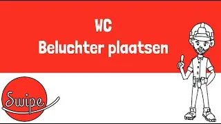 Swipe WC - Beluchter plaatsen