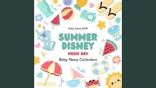 It's a Small World -Baby Sleep Music Box- (Cover) (Theme song for Disneyland)