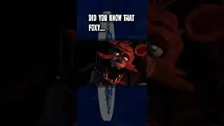 FNaF: Facts about Foxy! #fnaf #fivenightsatfreddys #shorts