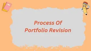 Process of portfolio revision | Portfolio revision process | @parulgargstudy