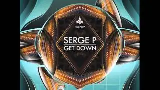 Get Down - Original mix - Serge P - No Sense of Place Records