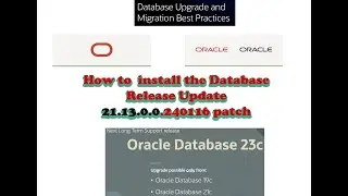 Oracle Database Release 21c update 21.13.0.0.0