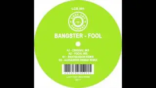 Bangster - Fool (beatsession Remix)