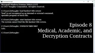 Hacknet [Episode 8] Medical, Academic, and Decryption Contracts (Let's Play)
