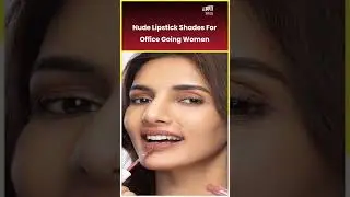 Nude Lipstick Shade For Office Going Women #ytshorts #shortsfeed #shortsviral