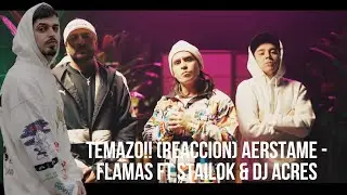 TEMAZO!! (REACCION) Aerstame - Flamas Ft Stailok & Dj Acres (Video oficial)