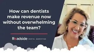 Boosting Revenue in a Dental Practice: Strategies that Won't Overwhelm Your Team