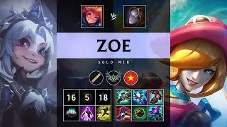 Zoe Mid vs Orianna - VN Challenger Patch 25.16