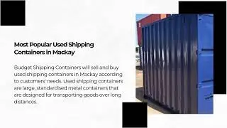 Buy Used & New Shipping Containers in Mackay &ndash; Affordable & Reliable