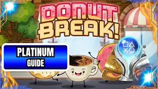 Donut Break &ndash; Platinum Trophy Guide | 20&ndash;30 Minute Easy Platinum (PS4/PS5)
