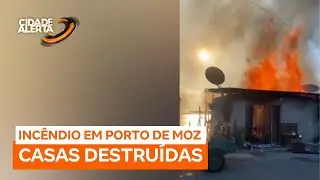 Inc&ecirc;ndio destr&oacute;i duas casas e mobiliza moradores em Porto de Moz (PA)