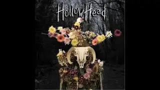 HollowHead: a preview of the debut album