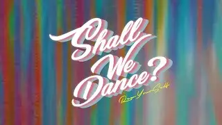 RepYourSelf - Shall We Dance?