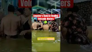 Вулканические воды Эквадора обладают природными целебными свойствами.