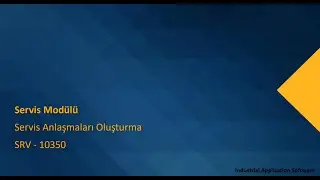 SRV 10350 : SRVT10 - Servis anlaşmaları oluşturma