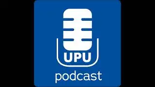 Ep 3: Postal development in Africa and preparations for 27th Universal Postal Congress