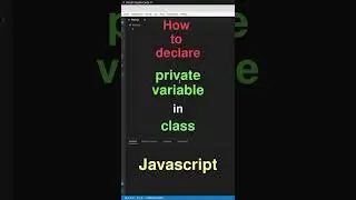 How to declare private variable in Javascript class