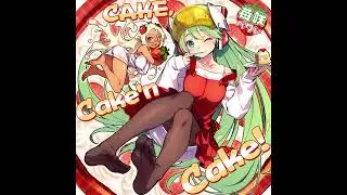 [SDVX &nabla;] 苺咲べりぃ - CAKE,Cake'n Cake!