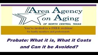 Probate What it is, What it Costs and Can it be Avoided