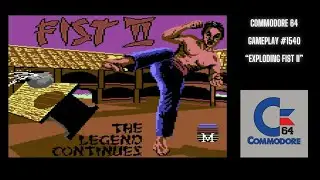 Exploding Fist II (Commodore 64 / Gameplay #1540)