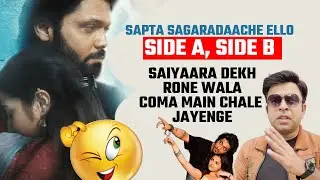 Sapta Sagaradaache Ello Side A & B  Review | Pure Heartbreak Cinema | Rakshit Shetty