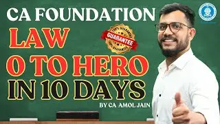 CA Foundation Law - Pass with this 10 Days Study Plan - 100% Success Strategy By CA Amol Jain