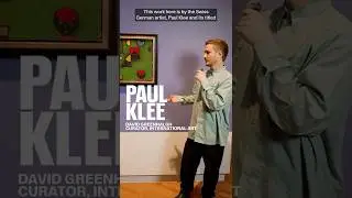 Curator Series: David Greenhalgh on Paul Klee