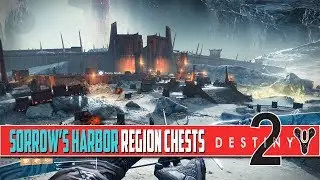All Region Chests Locations Sorrow's Harbor Destiny 2 Shadowkeep