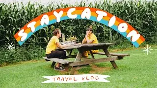 A MUCH NEEDED STAYCATION ✷ TRAVEL VLOG