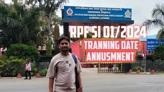 RPF SI Joining and training Date Annusmnent नए साल सबको बहुत खुशियां देगा 😘