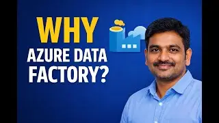 1. Azure Data Factory Tutorial for Beginners | Session 1 &ndash; Why ADF? | From Scratch EXPLAINED