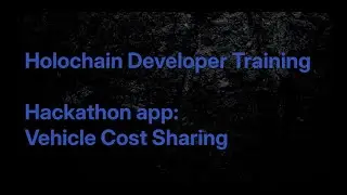 Holochain Developer Course - Hackathon App: Vehicle Cost Sharing