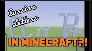 I Made CURSIVE LETTERS in Minecraft | No Commentary