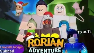 RORIAN ADVENTURES LIVE! | Dubbed | (Until 1st Gym)