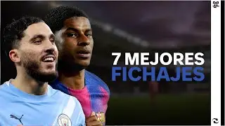 LOS 7 MEJORES FICHAJES del 2025