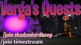 AQW Varga's Quests /join shadowlordkeep AND /join timestream