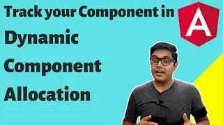Track Components in Dynamic Component Allocation (Loading) using fragment in Angular