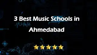 3 Best Music schools in Ahmedabad, Gujarat 2025 | Music academies
