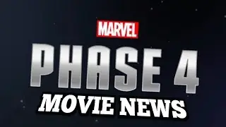 MARVEL'S PHASE 4 Movies and TV Shows | MOVIE NEWS