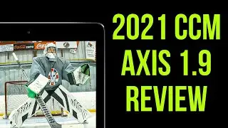 GOALIE GEAR REVIEW 2021 | CCM Axis 1.9 Pads