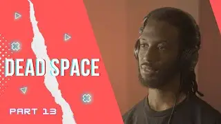 Salvage the Singularity Core | Dead Space part 13