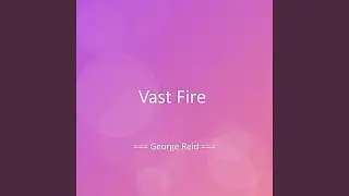Vast Fire