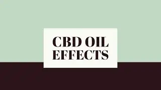 CBD oil effects