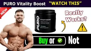 PURO Vitality Boost MY EXPERIENCE - Does it Really Work For YOU?