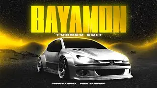 Bayamón (Turreo Edit) - christianrmx , @tarifenooo
