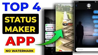 Top 4 Best Status Maker Apps | Trending Status Maker App | Status Video Kaise Banaye | Status Edit