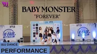 [090825] BABYMONSTER &ldquo;FOREVER&rdquo; Dance Cover By I&U DANCE CREW at K-Fair 2025