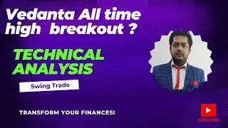Price Action : Vedanta All Time Hight Breakout? | Regional Trader.