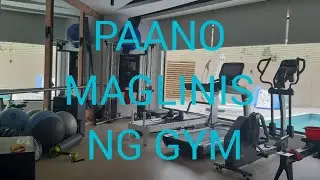 PAANO MAGLINIS NG GYM SA SAUDI ARABIA|| Rosa Eusebio