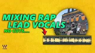 Mixing Rap Vocals Without Talking &ndash; Full Process, No Cuts